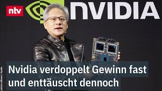 Anleger nicht zufrieden: Nvidia verdoppelt Gewinn fast und enttäuscht dennoch | ntv