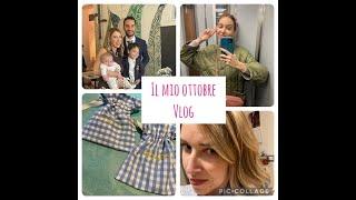 IL MIO OTTOBRE | VLOG |  Vittoria Gervasio