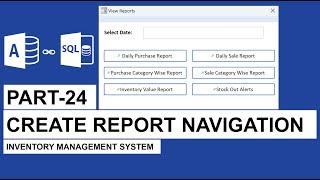 Inventory Management System | Part-24 | Create  Reports Navigation Form