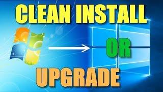 Should You Do A Clean Install Or An Upgrade When Moving To Windows 10?