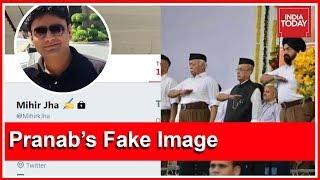 Man Behind Pranab Mukherjee's Fake Image At RSS Event Tracked Down