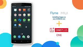 Installing Gapps in MIUI or Flyme or any other Chinese OS