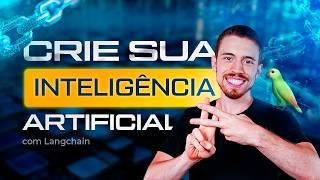 Langchain - Crie sua Inteligência Artificial LLM