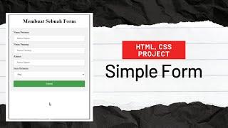 Membuat Form Sederhana Yang Responsif Hanya Dalam 6 Menit Menggunakan HTML, CSS.