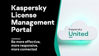 Be More with Kaspersky License Management Portal!