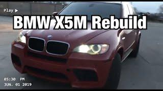 Wrecked BMW X5M Rebuild! *MUST WATCH*