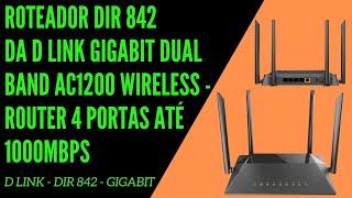 Roteador DIR 842 da D Link Gigabit Dual Band ac1200 Wireless - Router 4 portas até 1000Mbps