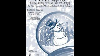 The Polar Express Holiday Medley (SATB Choir) - Arranged by Audrey Snyder