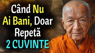 NU RETRĂI: Doar spune aceste 2 cuvinte, și-mi vei mulțumi încă 30 de ani | ÎNVĂȚĂTURI BUDISTE