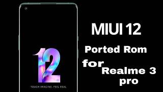Miui 12 | Installation | Port Rom | ft.Realme 3 pro |