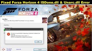 [Fixed] Forza Horizon 4 ISDone.dll & Unarc.dll Error While Installing | How To Fix ISdone.dll FH4