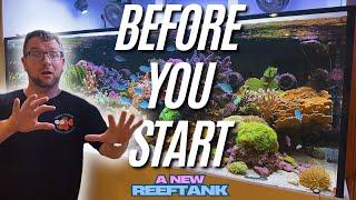 Before You Start - Setting up a New Reef Aquarium