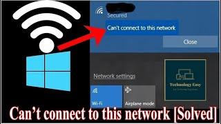 Cannot connect to this network (Wifi) problem 100% solved  | Technology Easy