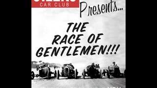 Race of Gentlemen mini Documentary