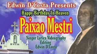 New Konkani Songs 2022 - PAIXAO MESTRI - By Edwin D’Costa - Latest SONG -