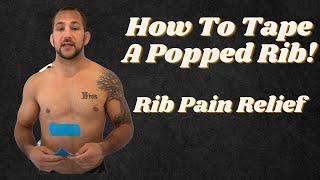 How to Tape Rib Pain (Popped Rib From BJJ)