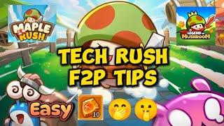 Tech Rush F2P Tips | MAPLE RUSH  LEGEND OF MUSHROOM