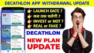 Decathlon App New Update | Decathlon Earning App | Decathlon App Withdrawal Problem