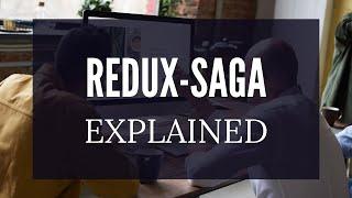 Redux Saga Explained: The redux-saga Tutorial