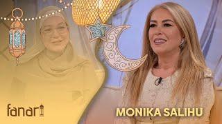 FANARI EP.11 - Monika Salihu |  @teve1