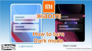 How to turn on or off Dark mode on your Xiaomi Phone