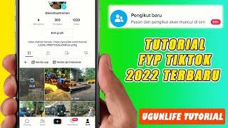 Tutorial fyp Tiktok 2022 Terbaru