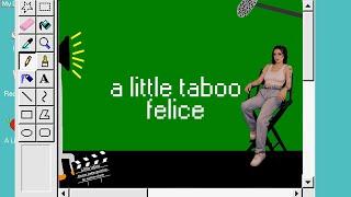 Felice - A Little Taboo (Official Video)