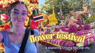 the most beautiful time of year in CHIANG MAI - flower festival & exploring temples