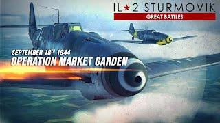 Bf109 G6 Dogfight | World War II | IL-2 Pilot Career Mode | Operation Market Garden |