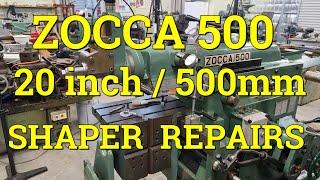 ZOCCA 500 SHAPER REPAIRS .    Part 1