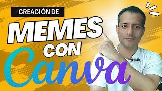 ‍️ Creación de MEMES con Canva