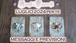 LUGLIO 2024 per te  Messaggi e Previsioni  Scegli i tarocchi 