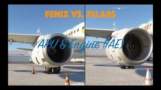 Fenix vs. FSLabs Comparison Part 4 -APU and Engine (IAE)-