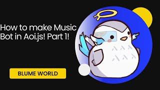 How to make Aoi.js Music Bot | Part 1 #aoijs