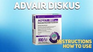 Advair Diskus how to use an inhaler: asthma treatment