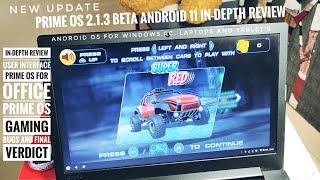 prime os 2.1.3 beta android 11 update review gaming, ui and bugs