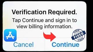 How To Fix : Verification required tap continue and sign in to view billing information iphone /2024