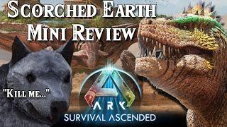 Ark Survival Ascended: Scorched Earth Mini Review