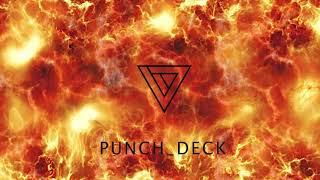 Punch Deck - Walk With the Fire