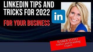 [Linkedin Tips and Tricks] for 2022