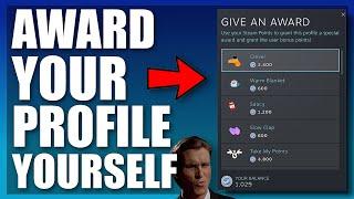 How To AWARD Your Own Steam Profile | Reward Your Profile With Your Steam Points!
