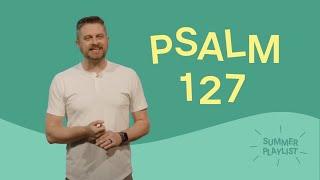 Compass Roanoke | Josh Wright | Summer Playlist | Psalms 127