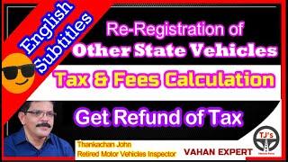 Other State Vehicle to  Kerala -with English Subtitle-Registration Process-Tax & Expenses-