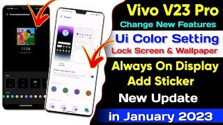 Vivo V23 Pro Change New Features UI Color | Vivo V23 Pro Always On Display Add Sticker Update 2023