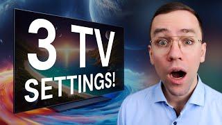 3 TV settings you should change IMMEDIATELY!