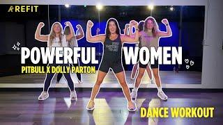 REFIT® Dance Workout | Powerful Women - Pitbull, Dolly Parton | Dance Fitness Choreography