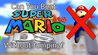 Can You Beat Super Mario 64 DS Without Jumping?