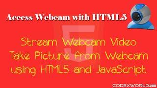 Access Webcam and Capture Image from Video with HTML5 using JavaScript
