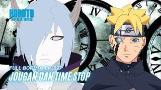 Jougan dan Time Stop - Boruto Episode 297 Subtitle Indonesia Terbaru Part 137 - Chapter 12