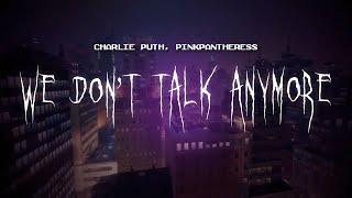 charlie puth, selena gomez - we don't talk anymore [ sped up ] lyrics